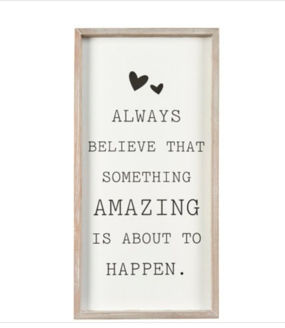 'Always Believe' Framed plaque